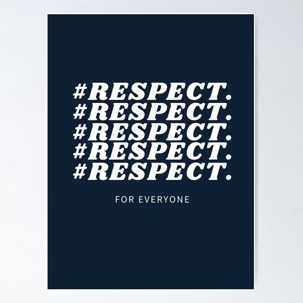 Item preview, Respect For Everyone Social Justice Hashtag Typography designed and sold by DesignsVault.