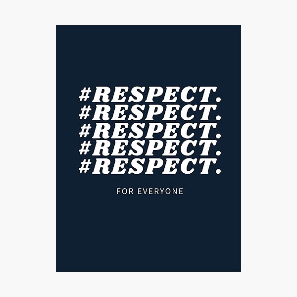 Item preview, Respect For Everyone Social Justice Hashtag Typography designed and sold by DesignsVault.