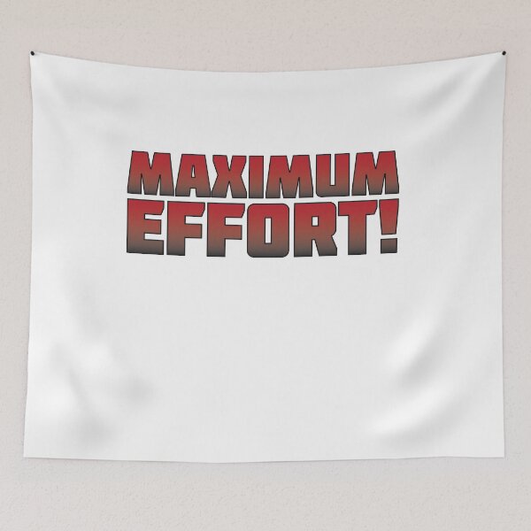 Item preview, Maximum Effort! designed and sold by Rivall.