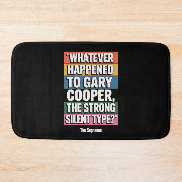 Item preview, Whatever Happened to Gary Cooper - The Sopranos Minimalist Quote designed and sold by Enea Kelo.