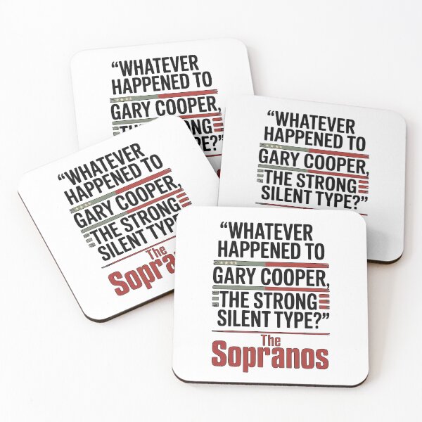Item preview, Copy of Whatever Happened to Gary Cooper - The Sopranos Minimalist Quote designed and sold by Enea Kelo.