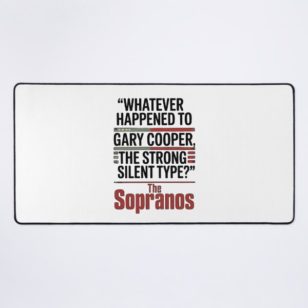 Item preview, Copy of Whatever Happened to Gary Cooper - The Sopranos Minimalist Quote designed and sold by Enea Kelo.
