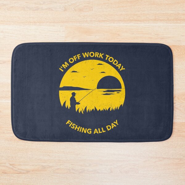 Item preview, I'm Off Work Today Fishing All Day Sunset Angler designed and sold by DesignsVault.