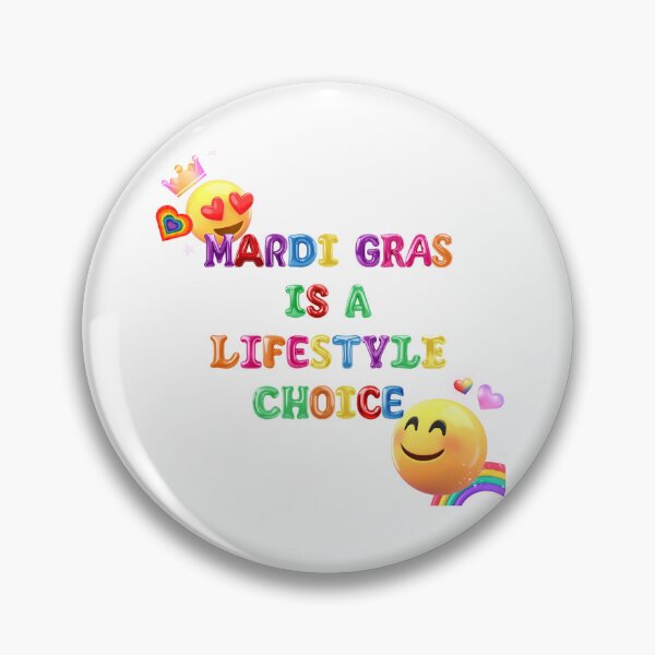 Item preview, ✴️MARDI GRAS IS A LIFESTYLE CHOICE✴️ designed and sold by WheelieGdArt.