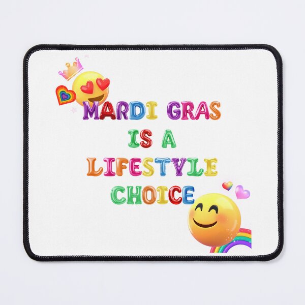 Item preview, ✴️MARDI GRAS IS A LIFESTYLE CHOICE✴️ designed and sold by WheelieGdArt.