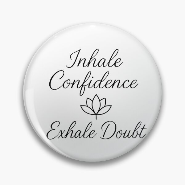 Item preview, Inhale Confidence Exhale Doubt Yoga Meditation T-Shirt designed and sold by The Axylen Store.