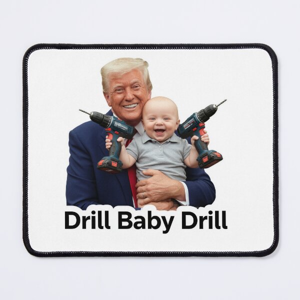 Item preview, Drill Baby Drill Trump Meme designed and sold by aykiradesigns.