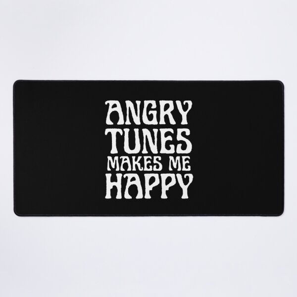 Item preview, Angry Tunes Makes Me Happy designed and sold by TheInkRaven.