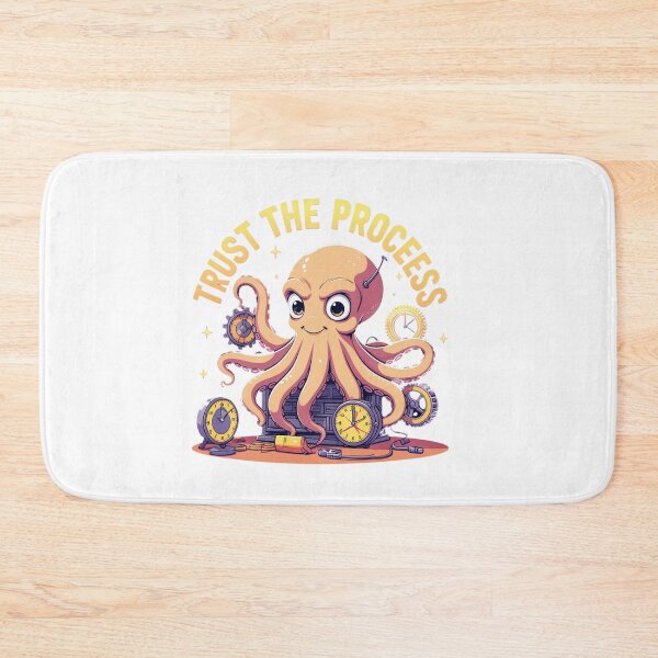 Item preview, Trust the Process octopus art designed and sold by SloganSauce.