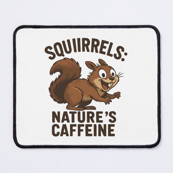 Item preview, Squirrels: Nature’s Caffeine – Funny Squirrel Cartoon designed and sold by storelibertys.
