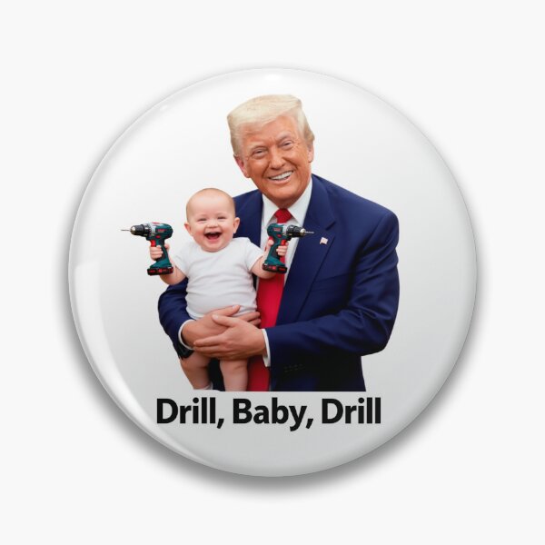 Item preview, Drill Baby Drill Trump Meme designed and sold by aykiradesigns.