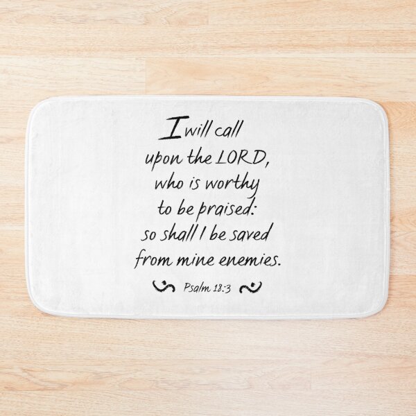 Item preview, Psalm 18:3 I Will Call Upon the LORD Who Is Worthy To Be Praised designed and sold by Angela Dow.