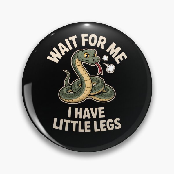 Item preview, Wait For Me I Have Little Legs, Funny Snake Lover Gift, Reptile Humor Graphic designed and sold by NewaveBoutique.