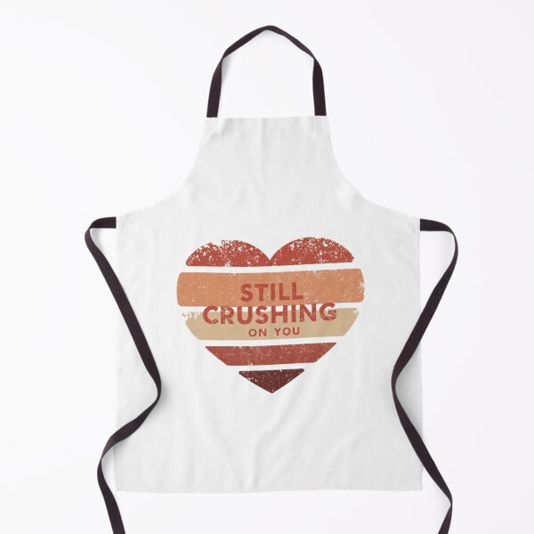 Item preview, Still Crushing on You designed and sold by RisingWolfStudio.