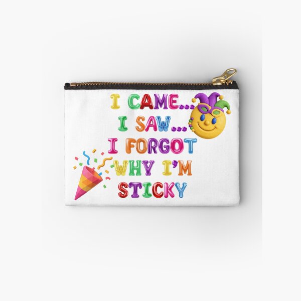 Item preview, ✴️ I CAME I SAW I FORGOT WHY I'M STICKY ✴️  designed and sold by WheelieGdArt.