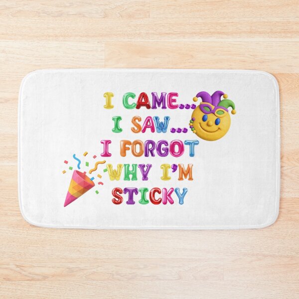 Item preview, ✴️ I CAME I SAW I FORGOT WHY I'M STICKY ✴️  designed and sold by WheelieGdArt.