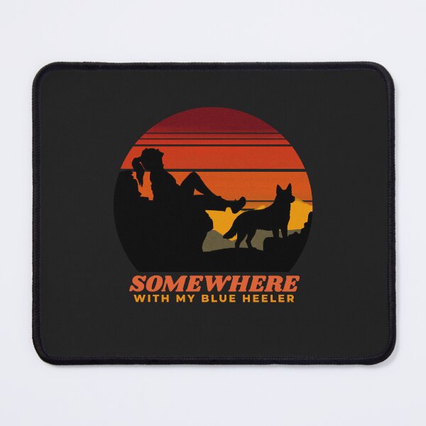 Item preview, Somewhere With My Blue Heeler Mom Gift  designed and sold by Guarddogdrive.