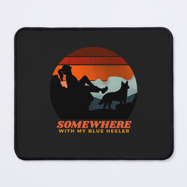 Item preview, Somewhere With My Blue Heeler Mom Gift designed and sold by Guarddogdrive.