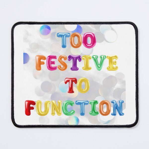 Item preview, ✴️ TOO FESTIVE TO FUNCTION ✴️ designed and sold by WheelieGdArt.