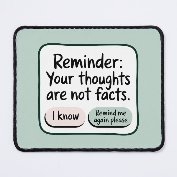 Item preview, Your Thoughts Are Not Facts - Gentle Mental Health Reminder Sticker designed and sold by minki-graphics.