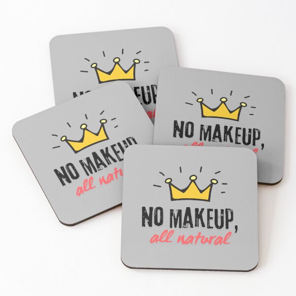 Item preview, No Makeup designed and sold by MadTeaDesign.