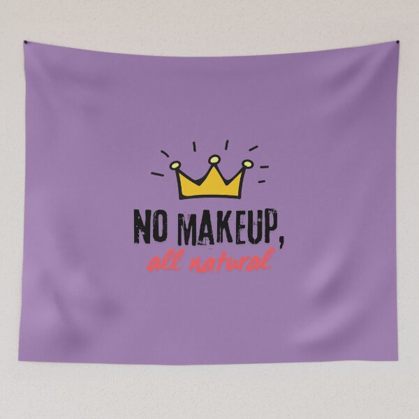 Item preview, No Makeup designed and sold by MadTeaDesign.