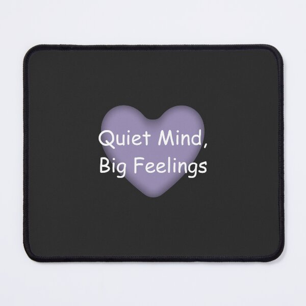 Item preview, Quiet Mind, Big Feelings - Soft Emotional Quote Design designed and sold by VirellCo.