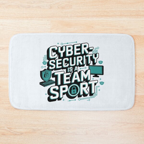 Item preview, Cybersecurity Is A Team Sport - IT Network Safety Quote designed and sold by minki-graphics.