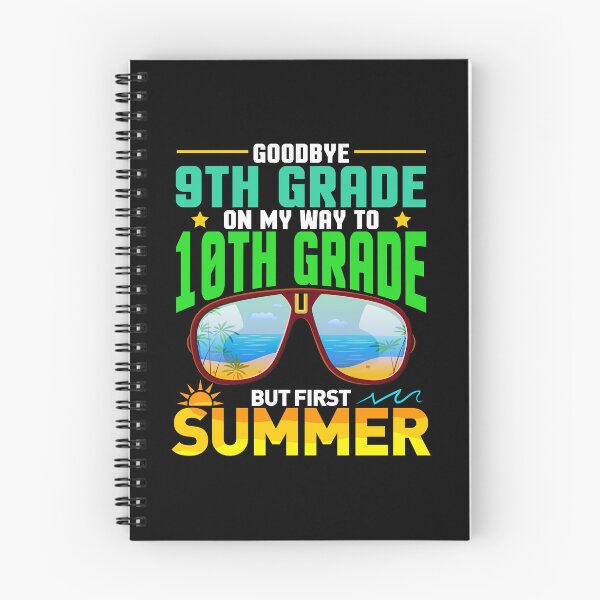 Item preview, Goodbye 9th Grade On My Way To 10th Grade But First Summer Graduation designed and sold by Gogetgiggles.