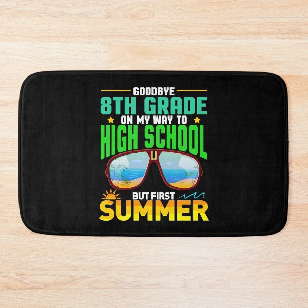 Item preview, Goodbye 8th Grade On My Way To High School But First Summer Graduation designed and sold by Gogetgiggles.