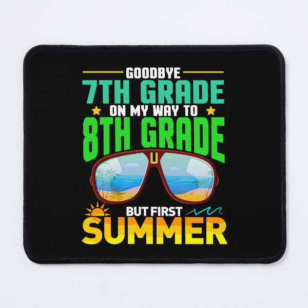 Item preview, Goodbye 7th Grade On My Way To 8th Grade But First Summer Student End Of School Year designed and sold by Gogetgiggles.