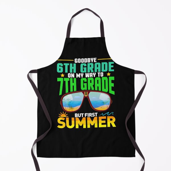 Item preview, Goodbye 6th Grade On My Way To 7th Grade But First Summer Student designed and sold by Gogetgiggles.
