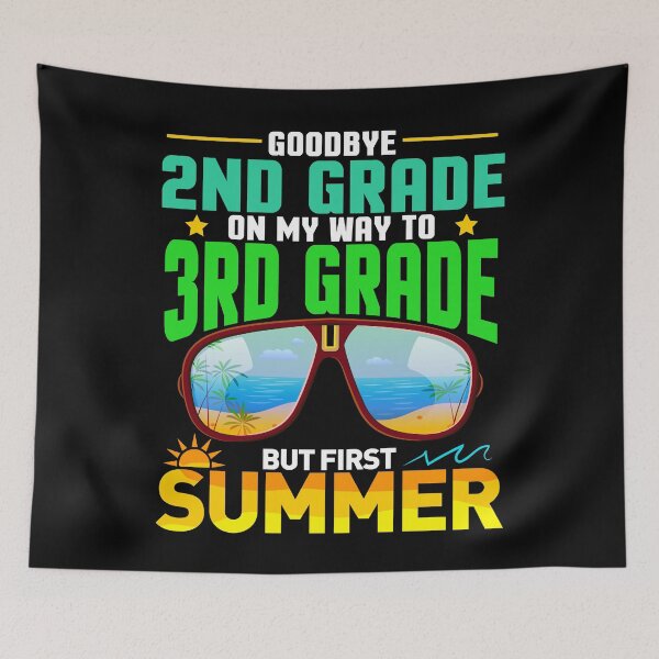Item preview, Goodbye 2nd Grade On My Way To 3rd Grade But First Summer Teacher Student designed and sold by Gogetgiggles.