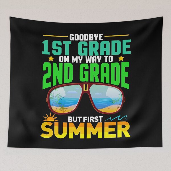 Item preview, Goodbye 1st Grade On My Way To 2nd Grade But First Summer designed and sold by Gogetgiggles.