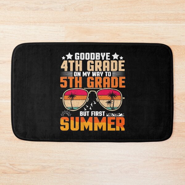 Item preview, Goodbye 4th Grade On My Way To 5th Grade But First Summer Student Gift designed and sold by Gogetgiggles.