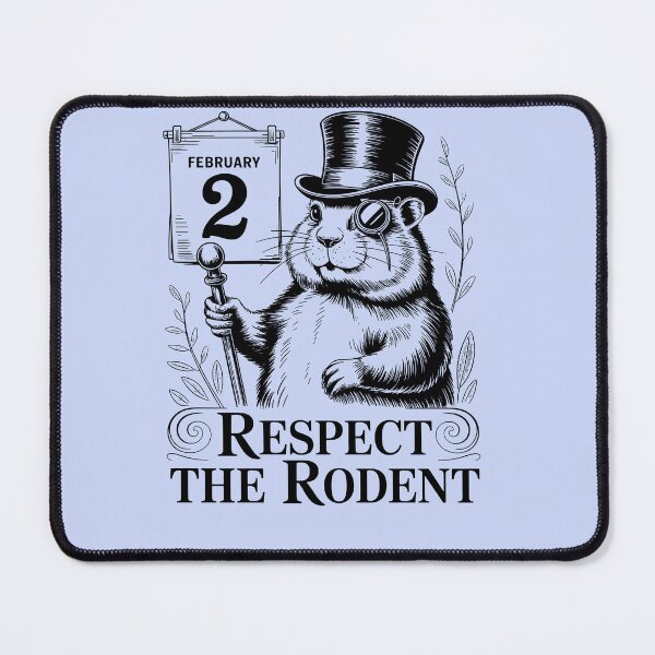 Item preview, FUNNY GROUNDHOG DAY RESPECT THE RODENT designed and sold by Greenbaby.
