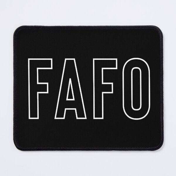 Item preview, FAFO designed and sold by corbrand.