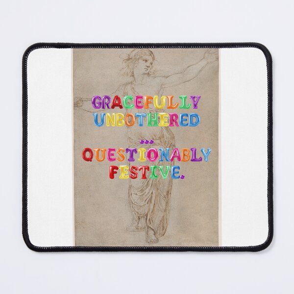 Item preview, ✴️ GRACEFULLY UNBOTHERED QUESTIONABLY FESTIVE ✴️ designed and sold by WheelieGdArt.