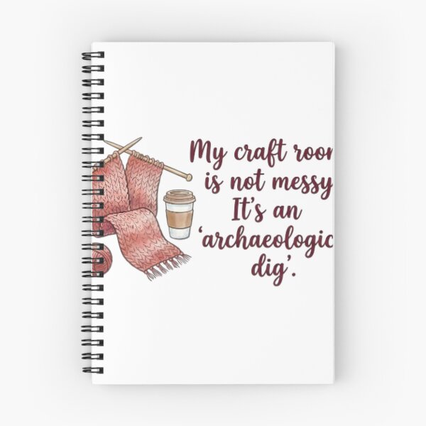 Item preview, My craft room is not messy. Its an archaeological dig designed and sold by ManikRaja.