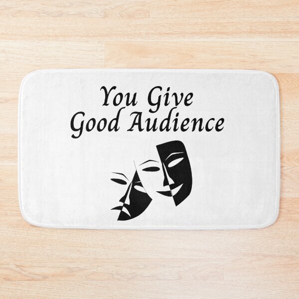 Item preview, You Give Good Audience designed and sold by KATKattalestv.