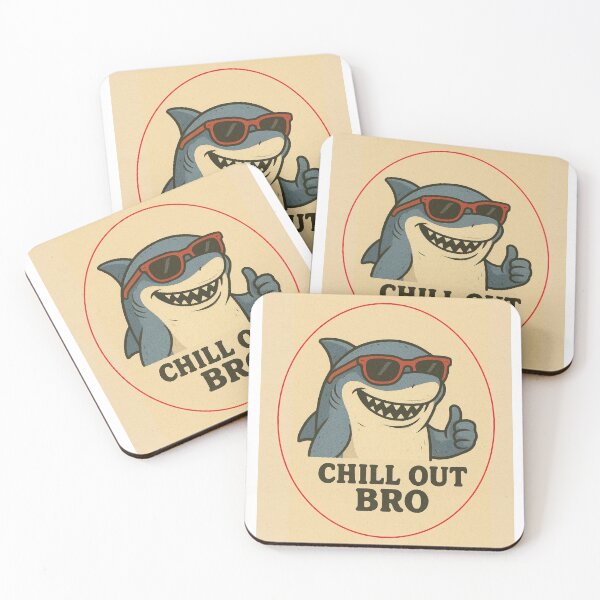 Item preview, #CHILL OUT BRO SHARK designed and sold by TIPOTENIOS.