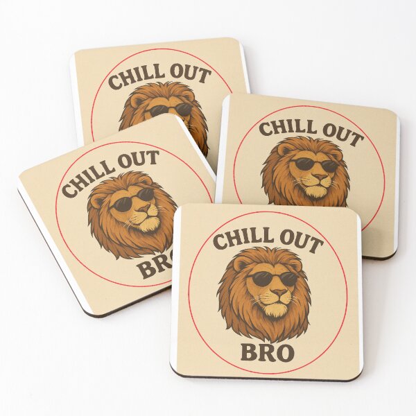 Item preview, #CHILL OUT BRO LION designed and sold by TIPOTENIOS.