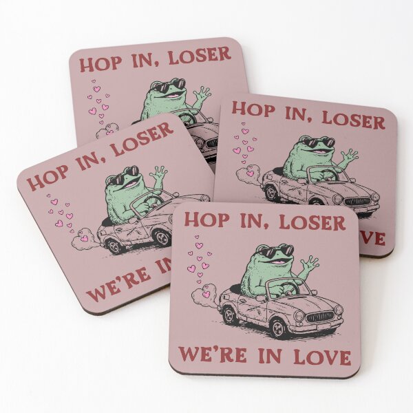Item preview, Hop in loser we're in love  designed and sold by Zedeldesign.