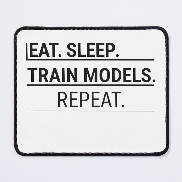 Item preview, Eat Sleep Train Models Repeat | AI & Machine Learning Nerd Shirt designed and sold by SinghMerchUniverse.