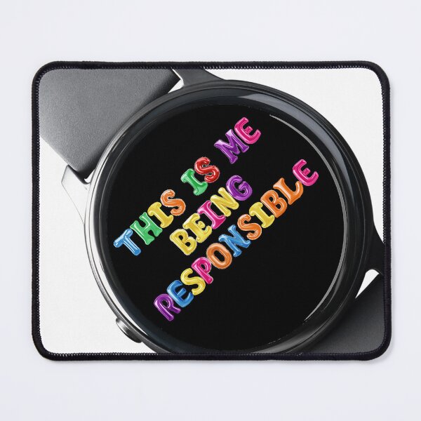 Item preview, ✴️ THIS IS ME BEING RESPONSIBLE ✴️ designed and sold by WheelieGdArt.