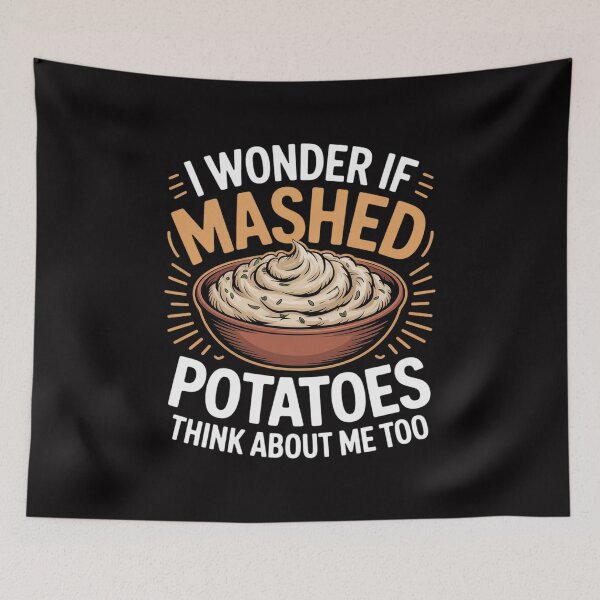 Item preview, Do Mashed Potatoes Think About Me Potato designed and sold by sonlylya.