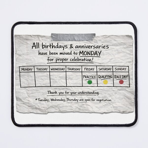 Item preview, Race Weekend Calendar – All Birthdays Moved to Monday | Motorsport Humor for F1 & MotoGP Fans designed and sold by Fan Art Station .