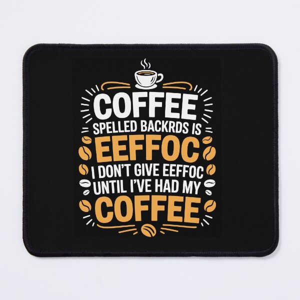 Item preview, Coffee Spelled Backwards Collection- Funny eeffoc Sarcastic Tee - Grumpy Morning Person Gift designed and sold by ChameraDesign.