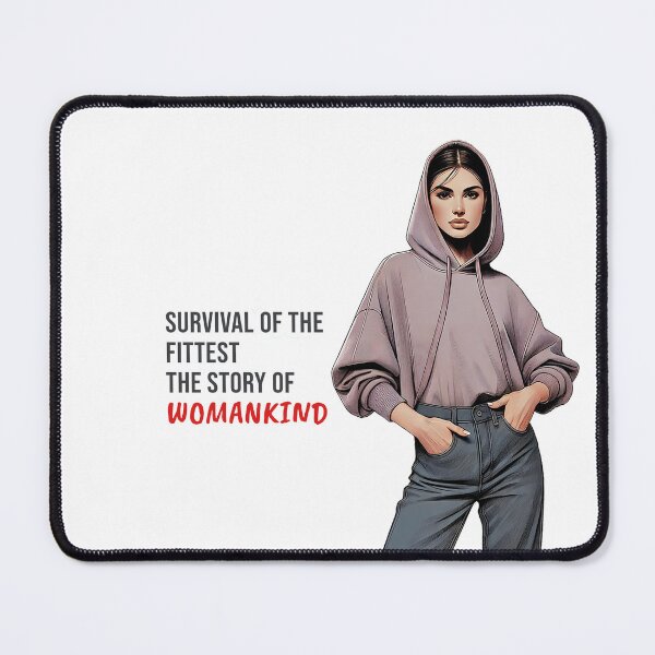 Item preview, Survival of the Fittest - The Story of Womankind designed and sold by PurpleScream.