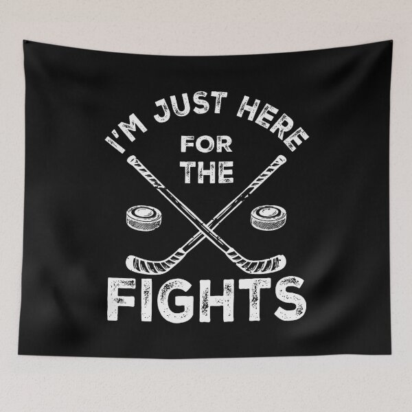 Item preview, I'M Just Here For The Fights Funny Hockey designed and sold by elihletoriong.